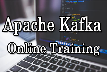Apache Kafka Online Training in Hyderabad India