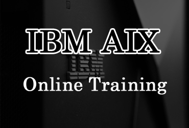 IBM AIX Online Training in Hyderabad India