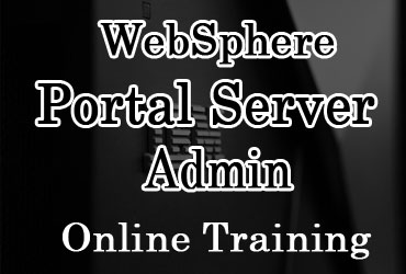 Websphere Portal Server Admin online training in Hyderabad India