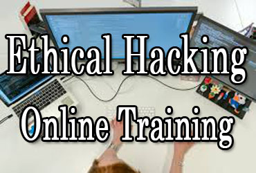 Ethical Hacking Online Training in Hyderabad India
